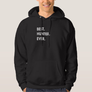 Jäger Beruf Best Jäger Aller Zeiten Hoodie