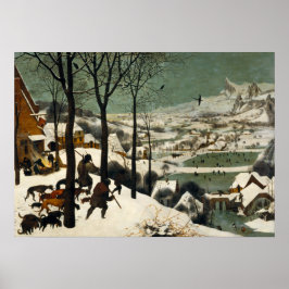 Jäger im Schnee von Pieter Bruegel der Ältere Poster