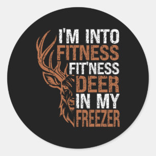 Jäger-Shirt Ich bin in Fitness Deer Freezer Funny Runder Aufkleber