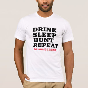 Jäger Shirt, trinken Bier essen Jagd Schlaf & Wied T-Shirt