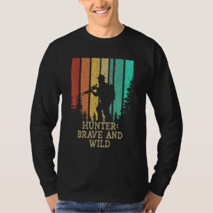 Jäger Tapfer und Wilde Jagd Vater Tier Schiessen T-Shirt