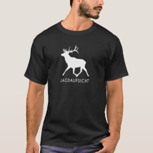 Jägeraufsicht Jagd Kleiderjäger W T-Shirt