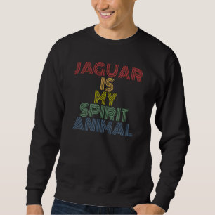 Jaguar ist mein spirituelles Tier Retro 70er vinta Sweatshirt