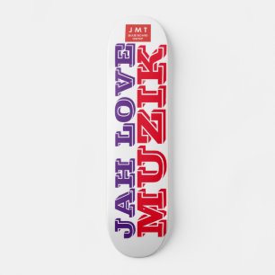 JAH LIEBE MUZIK Skateboard