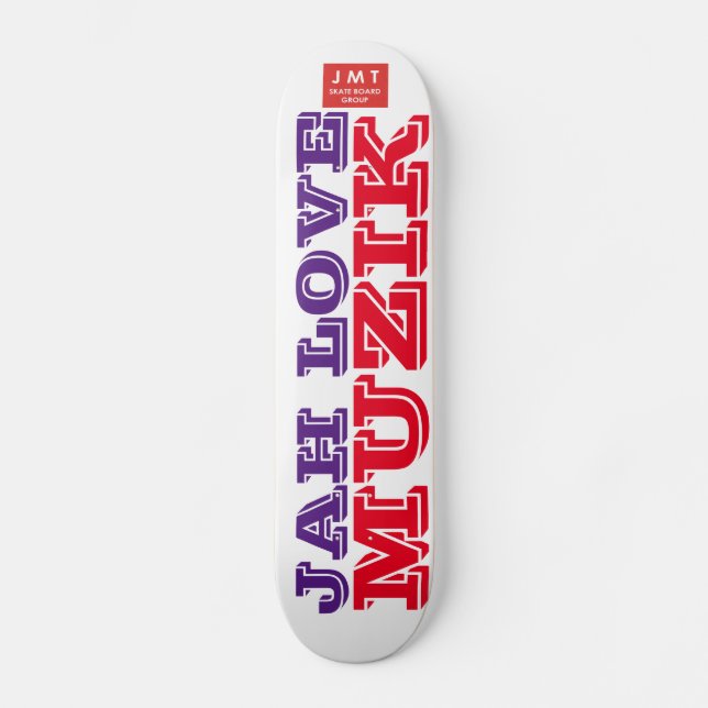 JAH LIEBE MUZIK Skateboard (Vorderseite)