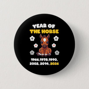Jahr des Pferdes Süßes Zodiac-Tier 2026 Design  Button
