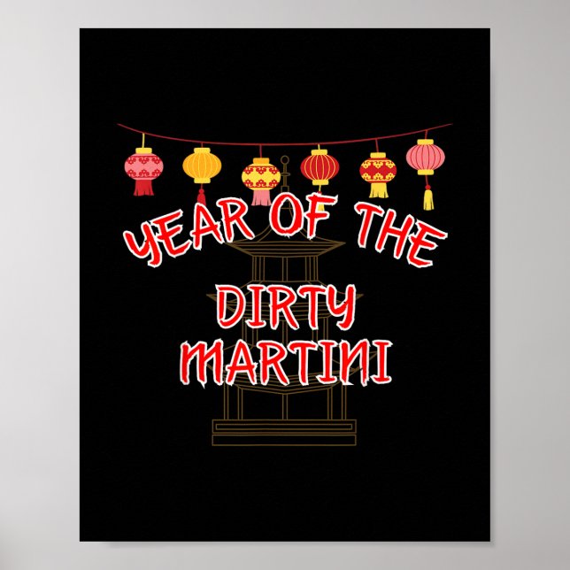 Jahr des schmutzigen Martini - Funny chinesisches  Poster (Vorne)