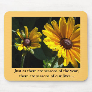 Jahreszeiten unseres Lebens....Schwarze Susans Mousepad