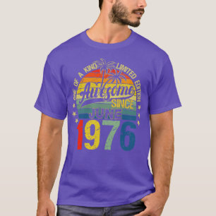 JahrgangJahre alt Juni 1976 Dekorationen am Geburt T-Shirt