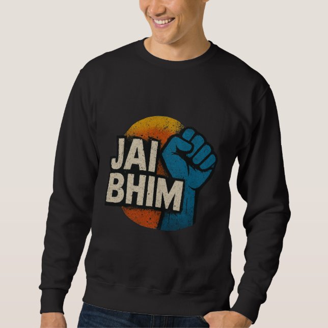 Jai Bhim | Symbol of Equality and Justice Sweatshirt (Vorderseite)
