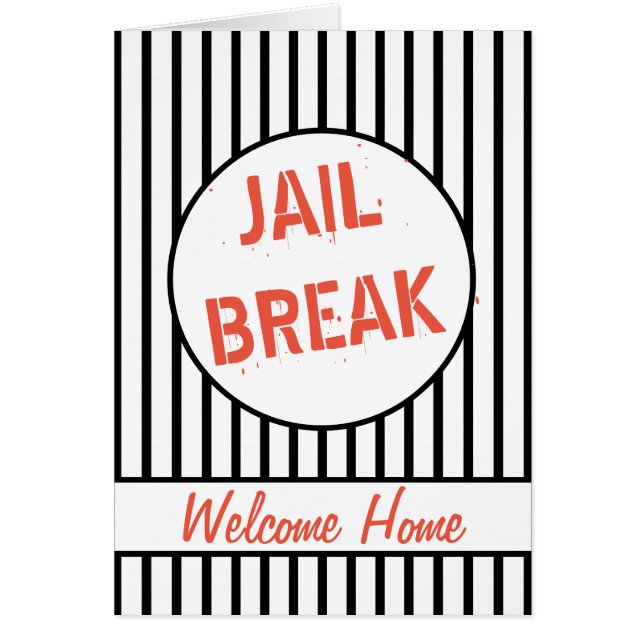 Jail Break Welcome Zuhause (Vorne)