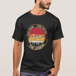 Jaime Der Mann der Mythos der Legende Personalisie T-Shirt