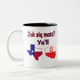 Jak Sie Mascz Ya'll Zweifarbige Tasse
