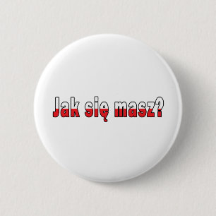 jak sie masz? - Wie sind Sie Button