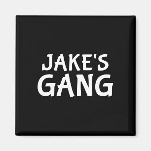 Jakes Gang Vorname Jake Junggesellenabschied Hochz Magnet