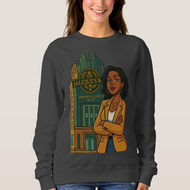 Jalique’s Way Empire Sweatshirt  (Vorderseite)