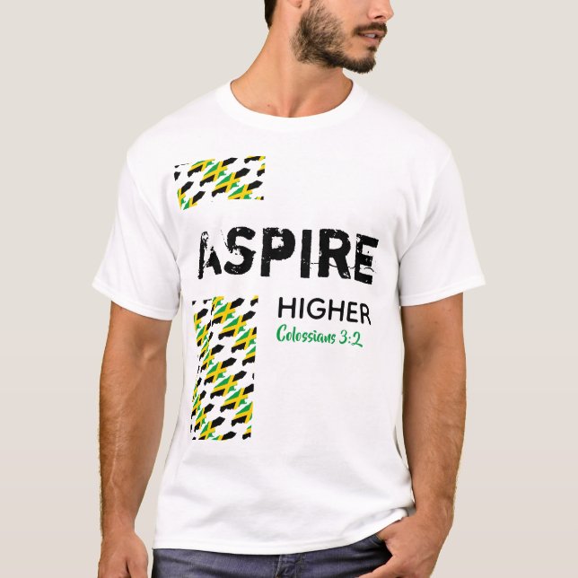 Jamaica ASPIRE HIGHER Christliche Schrift T-Shirt (Vorderseite)