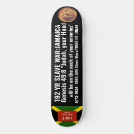 JAMAICA AUG 1 1834. 8 1/4" Skateboard Deck