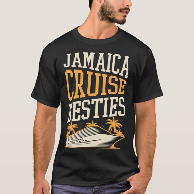 Jamaica Cruise Besties Matching Cruise Ship Vacati T-Shirt (Vorderseite)