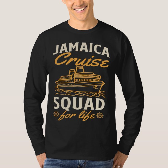 Jamaica Cruise Squad For Life Matching Cruise Ship T-Shirt (Vorderseite)