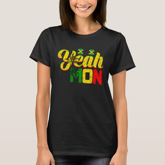 Jamaica Yeah Mon Caribbean Holiday Reggae Jamaican T-Shirt (Vorderseite)