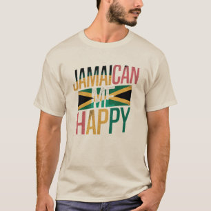 Jamaican Me Happy – Lustige Jamaica-Insel-Vibes T-Shirt