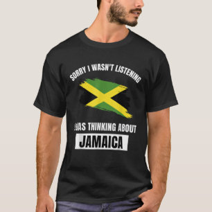 Jamaika Liebe Sorry, dass ich nicht hörte, wie Abo T-Shirt