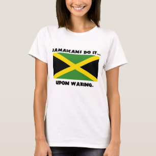 Jamaikaner machen es... Beim Aufwachen T-Shirt
