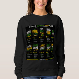 Jamaikanischer Patois-Slang Sweatshirt