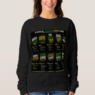 Jamaikanischer Patois-Slang Sweatshirt