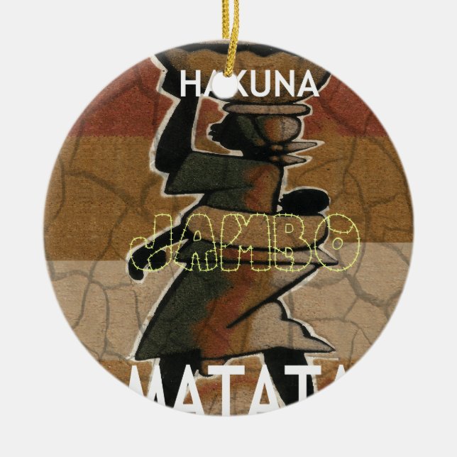 Jambo Habari Hakuna Matata. Keramikornament (Vorne)