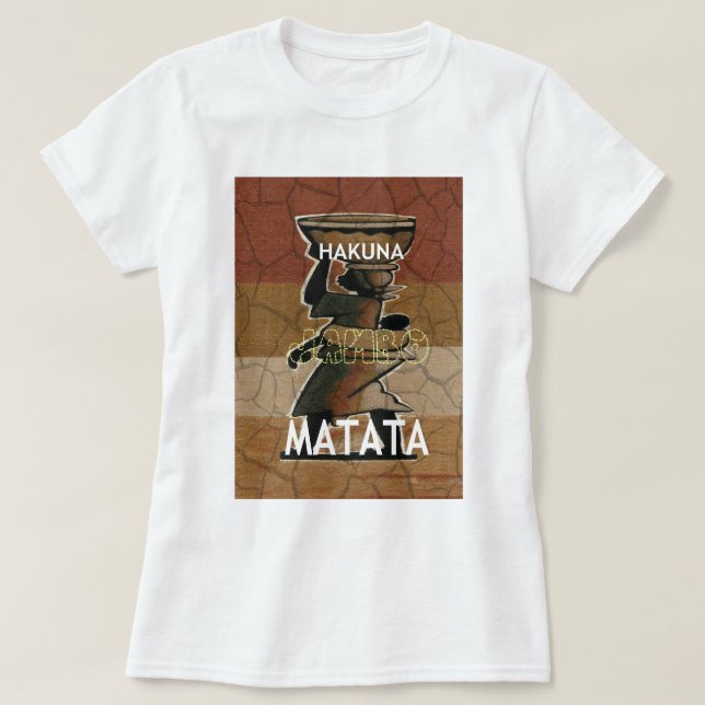 Jambo Habari Hakuna Matata. T-Shirt (Design vorne)