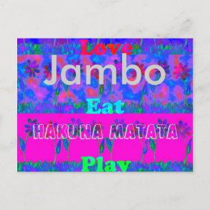 Jambo Hakuna Matata Liebe Essen Spielen Florale Po Postkarte