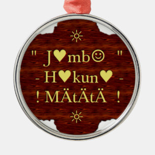 Jambo Hakuna Matata Tag Geschenke. Ornament Aus Metall