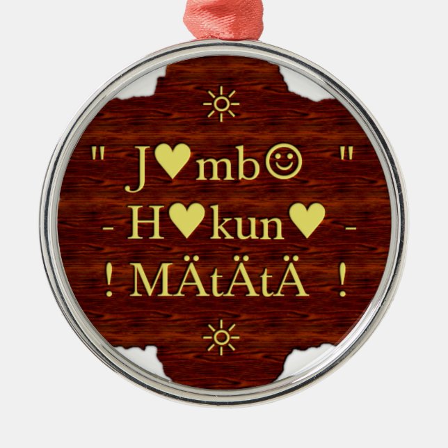 jambo Hakuna Matata Tagesgeschenke. Ornament Aus Metall (Vorne)