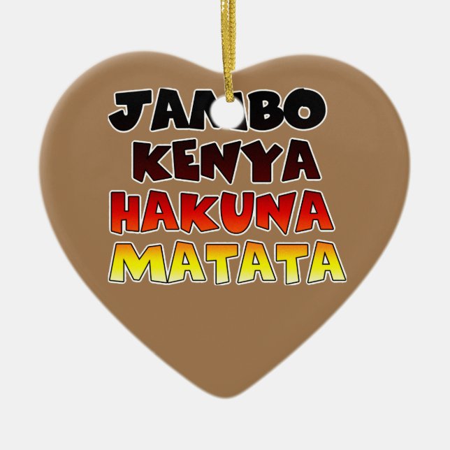 Jambo Kenya Hakuna Matata Keramik Ornament (Vorne)