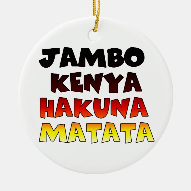 Jambo Kenya Hakuna Matata Keramikornament (Vorne)