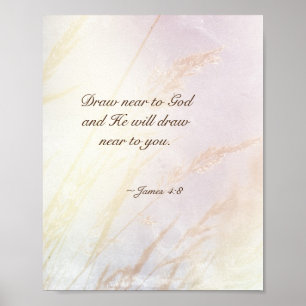James 4:8 Zeichnete in der Nähe der Verse Gottes Poster