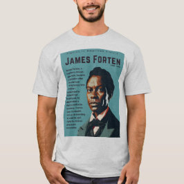 James Forten - Figuren in der amerikanischen Gesch T-Shirt
