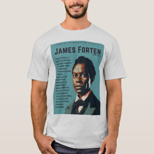 James Forten - Figuren in der amerikanischen Gesch T-Shirt