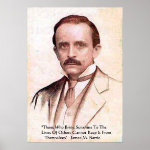 James M Barrie "Spread Sunshine" Quotenposter Poster