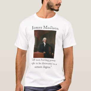James Madison auf Power T-Shirt