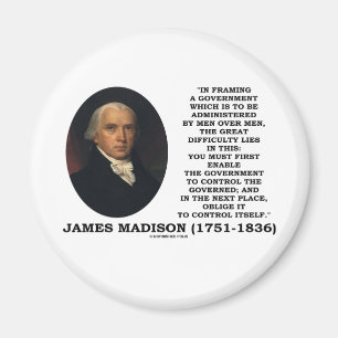 James Madison Framing eine Kontrolle der Regierung Magnet