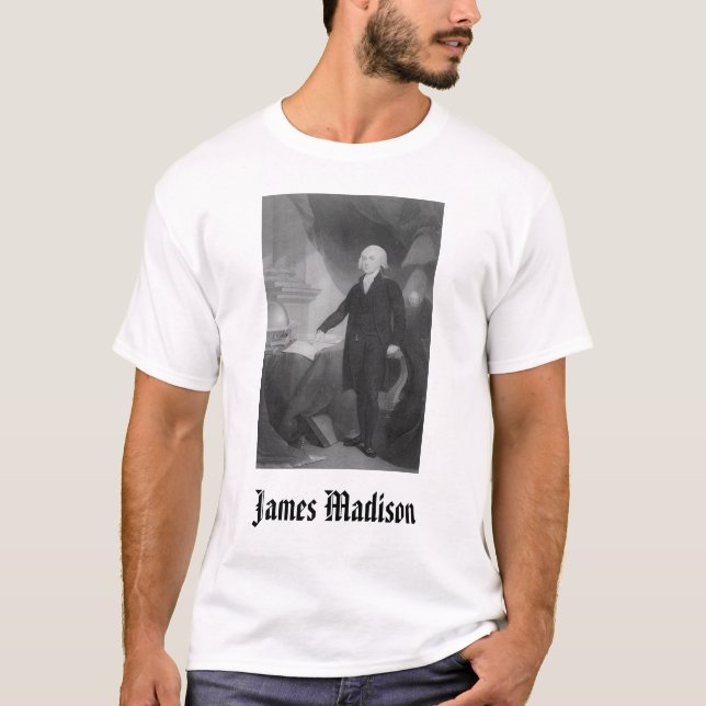 James Madison, James Madison T-Shirt (Vorderseite)