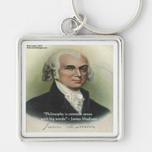 James Madison "Philosophie/gesunder Menschenversta Schlüsselanhänger