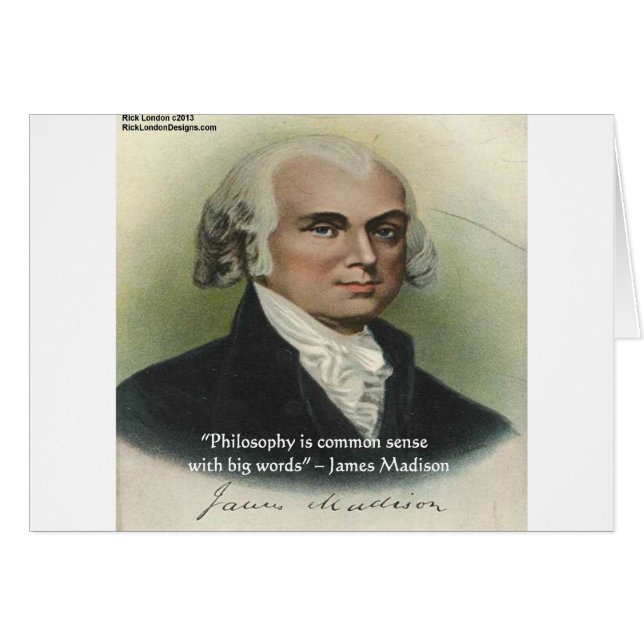 James Madison Zitat "Philosophie/gesunder Menschen (Vorderseite (Horizontal))