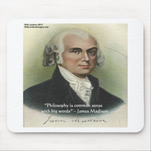James Madison Zitat "Philosophie/gesunder Menschen Mousepad
