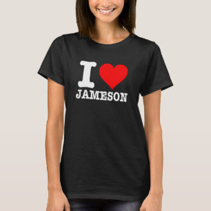 Jameson - I Liebe Jameson - I Heart Jameson 1 T-Shirt