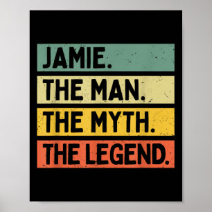Jamie Der Mann der Mythos Die Legende Funny Person Poster