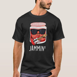 Jammin Funny Rocker Jam Pun T-Shirt